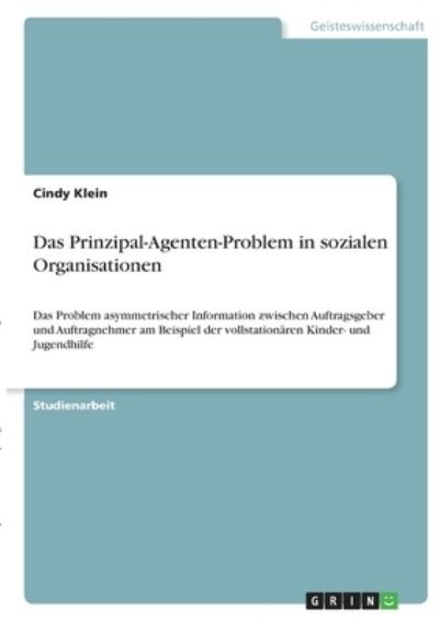 Cover for Klein · Das Prinzipal-Agenten-Problem in (N/A)