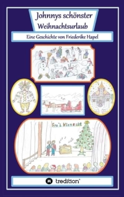 Cover for Hapel · Johnnys schönster Weihnachtsurlau (Book) (2020)