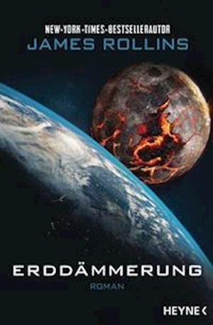Cover for James Rollins · Erddämmerung (Book) (2022)