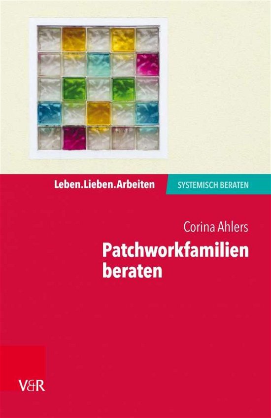 Cover for Ahlers · Patchworkfamilien beraten (Buch)