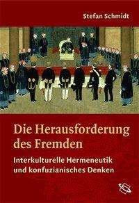 Cover for Stefan Schmidt · Herausforderung Des Fremden (Book)