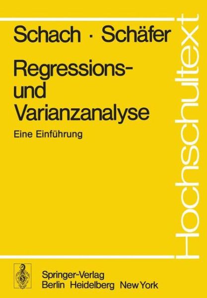 Cover for Stephen R. Schach · Regressions- und Varianzanalyse - Hochschultext (Paperback Book) [German edition] (1978)