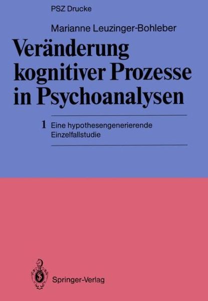 Cover for Marianne Leuzinger-Bohleber · Veranderung Kognitiver Prozesse in Psychoanalysen - PSZ-Drucke (Taschenbuch) [German edition] (1987)