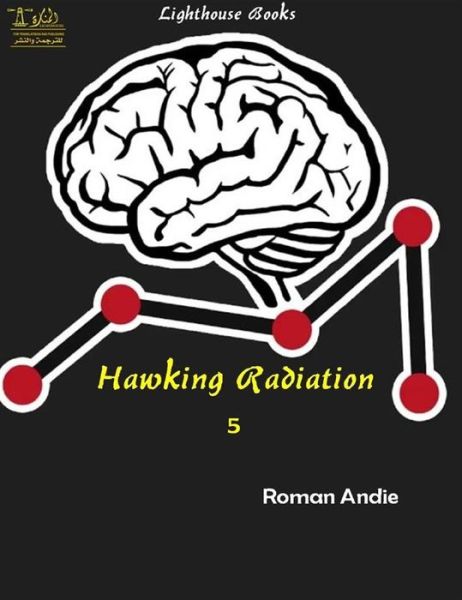 Hawking Radiation 5 - Roman Andie - Kirjat - by Lighthouse Books for Translation and  - 9783592132274 - torstai 21. syyskuuta 2017