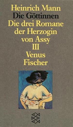 Cover for Heinrich Mann · Die Göttinnen III. Venus (Taschenbuch) (1987)