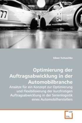 Cover for Tschuschke · Optimierung der Auftragsabwi (Book)