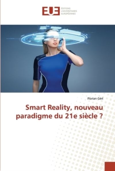 Cover for Géri · Smart Reality, nouveau paradigme d (Bok) (2020)