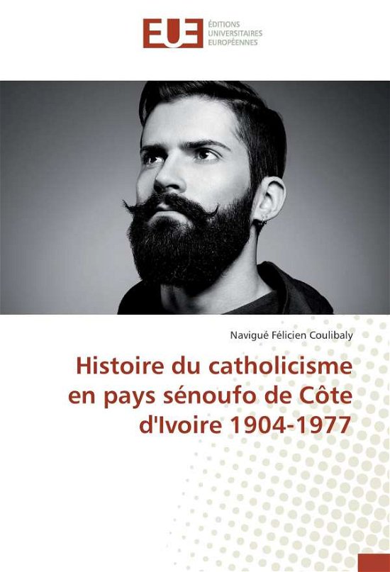 Cover for Coulibaly · Histoire du catholicisme en p (Book)
