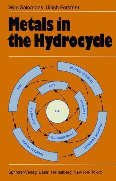 Cover for Wim Salomons · Metals in the Hydrocycle (Paperback Book) [Softcover reprint of the original 1st ed. 1984 edition] (2012)