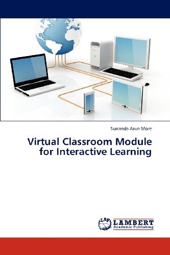 Cover for Sunanda Arun More · Virtual Classroom Module for Interactive Learning (Paperback Book) (2012)