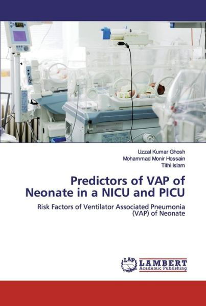 Cover for Ghosh · Predictors of VAP of Neonate in a (Book) (2019)