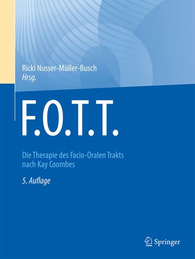 Cover for Ricki Nusser-Müller-Busch · F. O. T. T. (Book) (2024)
