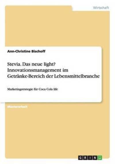 Cover for Bischoff · Stevia. Das neue light? Innova (Book) (2015)