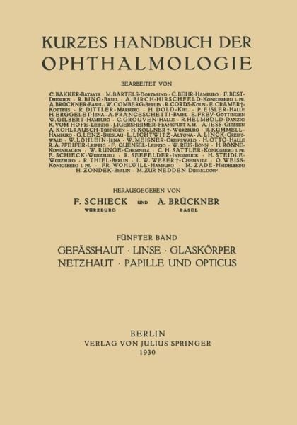 Cover for F Gilbert · Gefasshaut - Linse Glaskoerper - Net&amp;#438; haut Papille Und Opticus - Kurzes Handbuch Der Ophthalmologie (Taschenbuch) [1930 edition] (1930)