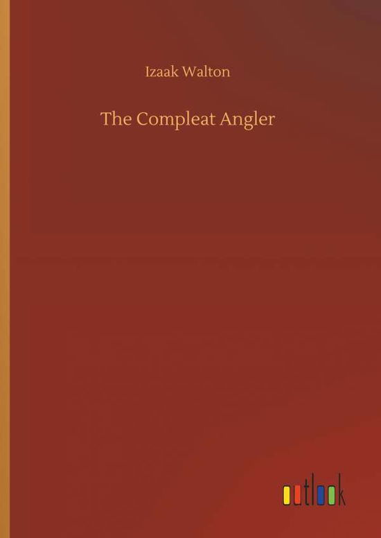 Cover for Walton · The Compleat Angler (Buch) (2018)