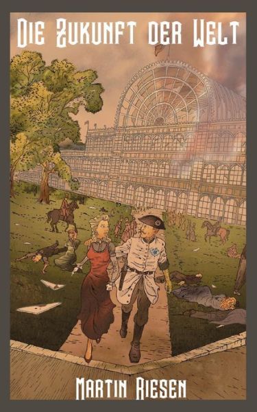 Cover for Riesen · Die Zukunft der Welt (Book) (2018)