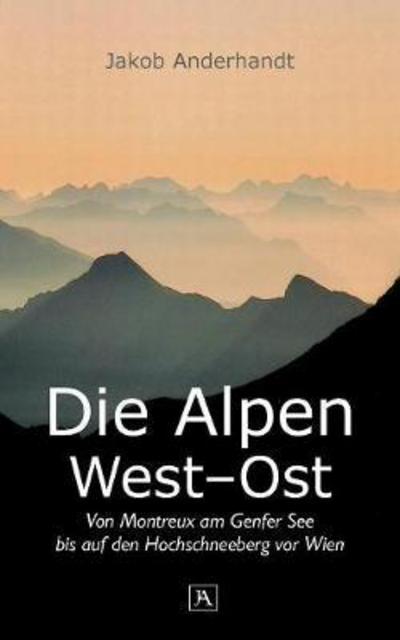 Cover for Anderhandt · Die Alpen West-Ost (Taschenf (Book) (2017)