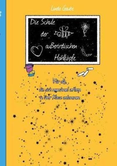 Cover for Gaube · Die Schule der außerirdischen Hoh (Book) (2023)