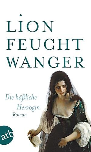 Cover for Lion Feuchtwanger · Aufbau TB.5627 Feuchtwanger.Häßl.Herzog (Buch)