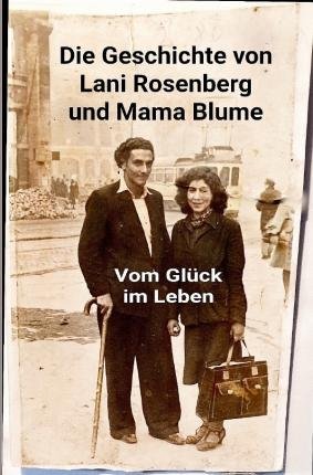 Cover for Rosenberg · Lani Rosenberg und Mama Blume (Bog)