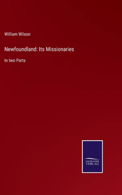 Newfoundland - William Wilson - Livres - Bod Third Party Titles - 9783752554274 - 10 janvier 2022