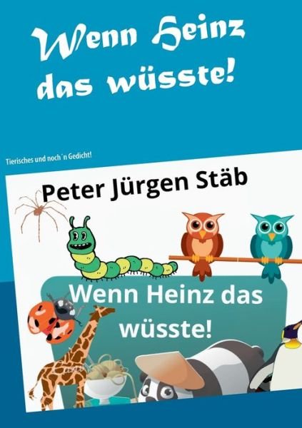 Cover for Stäb · Wenn Heinz das wüsste (Bog) (2020)