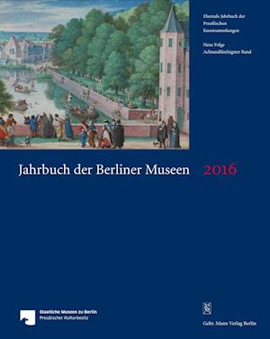 Cover for Staatliche Museen Zu Berlin · Jahrbuch Der Berliner Museen. Jahrbuch Der Preussischen Kunstsammlungen. Neue Folge / Jahrbuch Der Berliner Museen 58. Band (Hardcover Book) (2019)