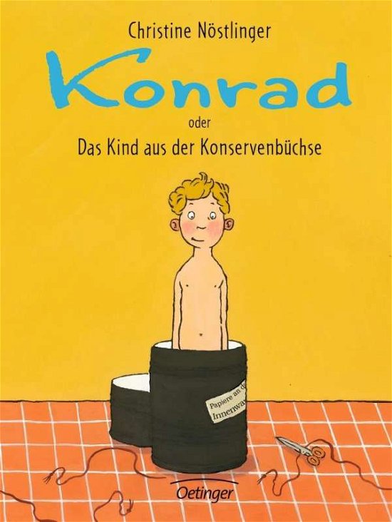 Cover for Christine Nostlinger · Konrad oder Das Kind aus der Konservenbuchse (Hardcover Book) (2006)