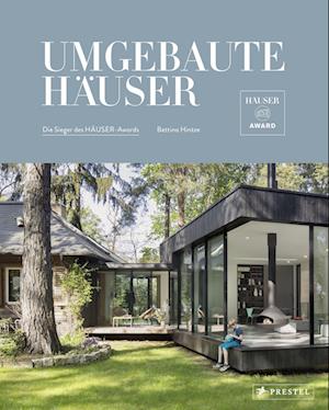 Umgebaute Häuser - Bettina Hintze - Books - Prestel Verlag - 9783791388274 - March 14, 2022