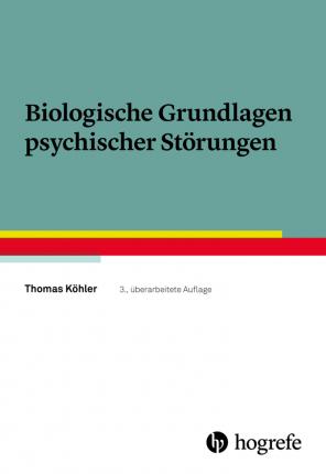 Cover for Thomas Köhler · Biologische Grundlagen psychischer Störungen (Paperback Book) (2019)