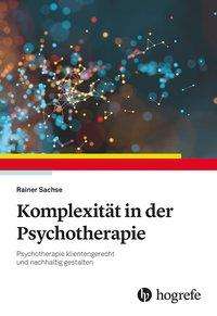 Cover for Sachse · Komplexität in der Psychotherapi (N/A)