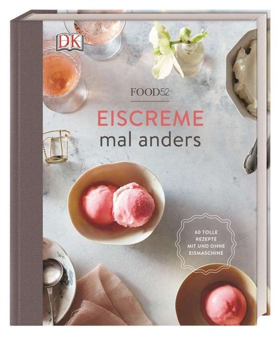 Cover for Food52 · Eiscreme mal anders (Bog)