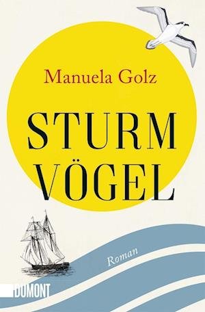 Cover for Manuela Golz · Sturmvögel (Paperback Book) (2022)