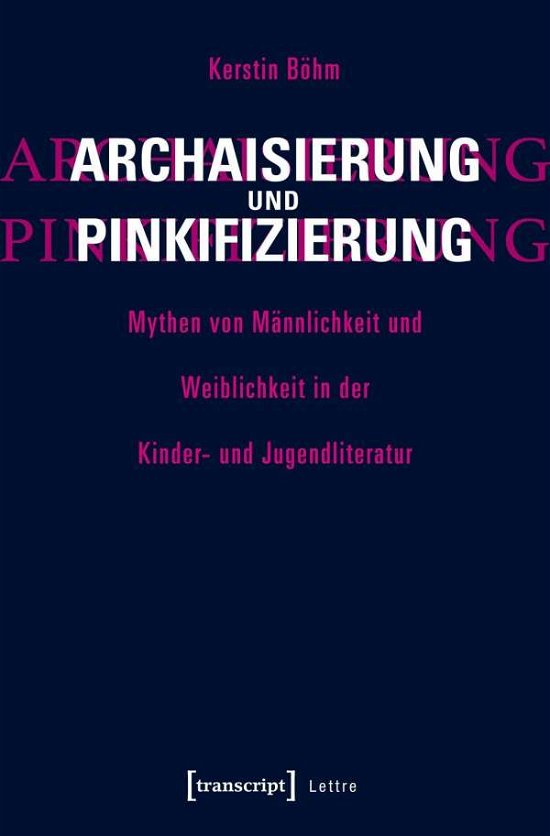 Cover for Böhm · Archaisierung und Pinkifizierung (Bog)