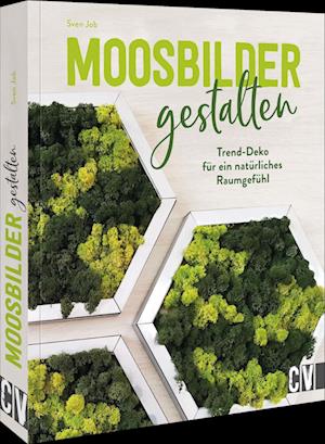 Cover for Sven Job · Moosbilder gestalten (Book) (2022)