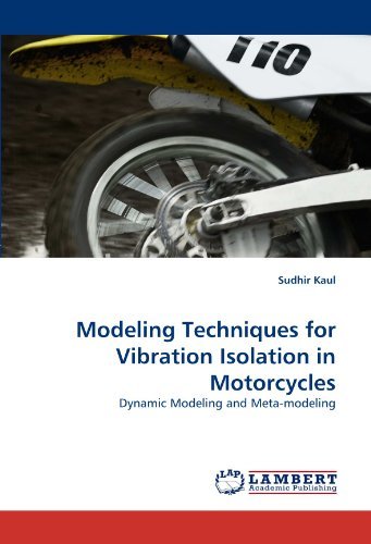 Cover for Sudhir Kaul · Modeling Techniques for Vibration Isolation in Motorcycles: Dynamic Modeling and Meta-modeling (Paperback Book) (2011)