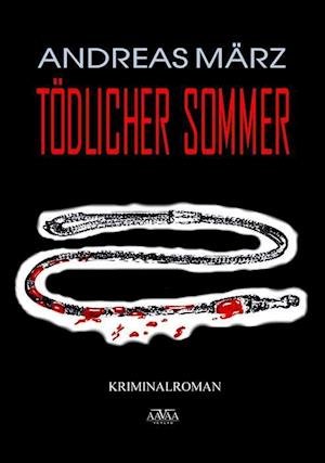Cover for März · Tödlicher Sommer (Bog)