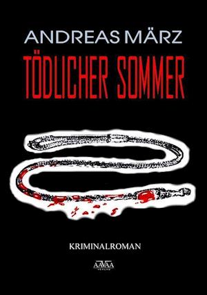 Cover for März · Tödlicher Sommer (Bog)