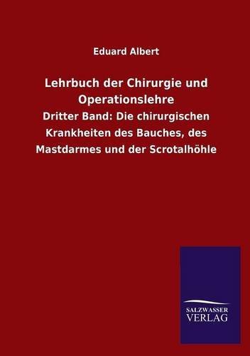 Cover for Eduard Albert · Lehrbuch Der Chirurgie Und Operationslehre (Paperback Book) [German edition] (2013)
