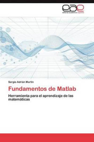 Cover for Martin Sergio Adrian · Fundamentos de Matlab (Paperback Book) (2011)