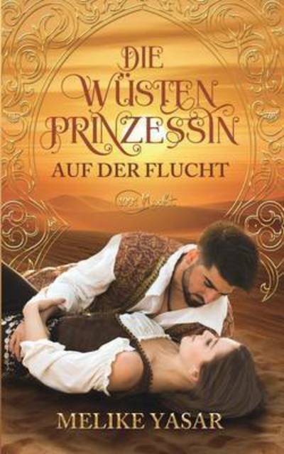 Cover for Yasar · Die Wüstenprinzessin (Bog) (2019)
