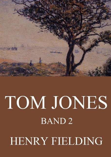 Cover for Fielding · Tom Jones, Band 2 (Book)