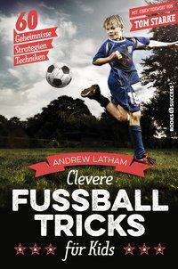 Cover for Latham · Clevere Fußballtricks für Kids (Book)