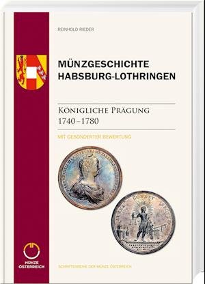 Cover for Reinhold Rieder · Münzgeschichte Habsburg-Lothringen (Buch) (2022)