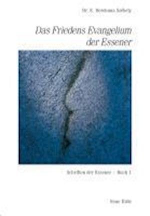 Cover for Neue Erde GmbH · Das Friedensevangelium der Essener (Paperback Book) (2002)