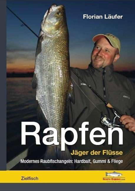 Cover for Florian Läufer · Rapfen - Jäger der Flüsse (Hardcover Book) (2012)