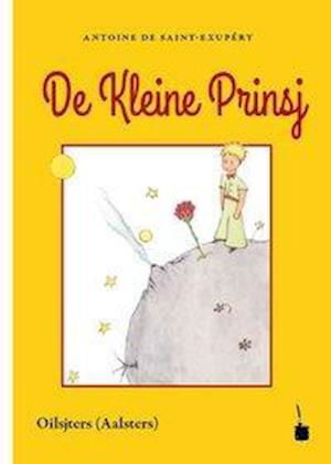 De Kleine Prinsj - Antoine de Saint-Exupéry - Books - Edition Tintenfaß - 9783947994274 - October 1, 2019