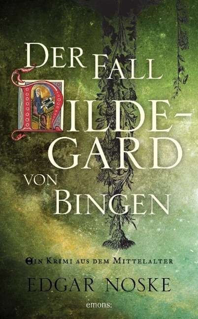 Cover for Noske · Der Fall Hildegard von Bingen (Bog)