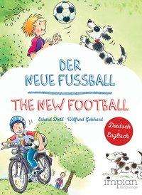 Cover for Dietl · Der neue Fußball / The new footba (Book)