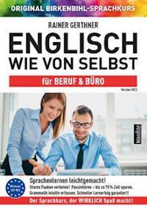 Cover for Rainer Gerthner · Englisch wie von selbst für Beruf &amp; Büro (ORIGINAL BIRKENBIHL) (Audiobook (CD)) (2021)